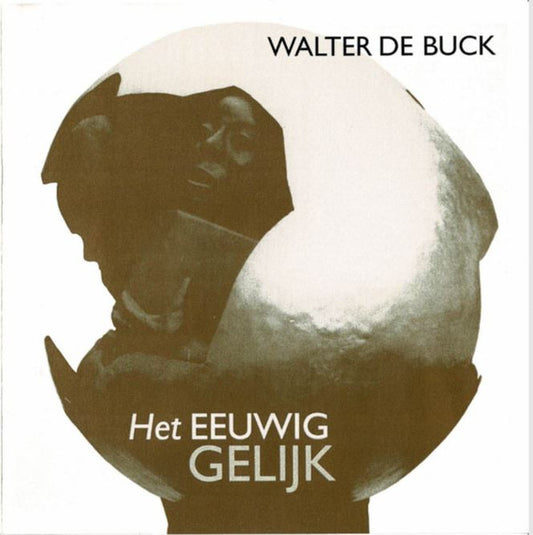Walter De Buck – Het Eeuwig Gelijk // CD